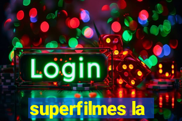 superfilmes la